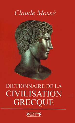 Dictionnaire de la civilisation grecque