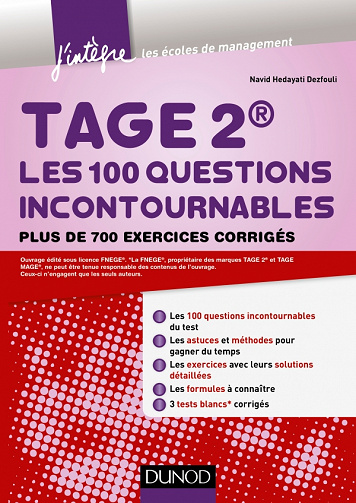 TAGE 2 : les 100 questions incontournables plus de 700 exercices