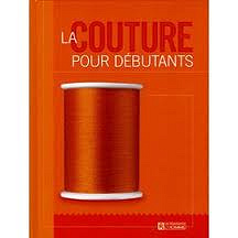 La Couture Pour Débutants - Annie Ollivier