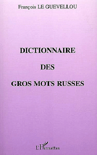 Dictionnaire des gros mots russes