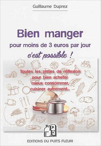 Bien manger pour moins de 3 euros par jour, c’est possible !