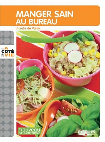 Manger sain au bureau