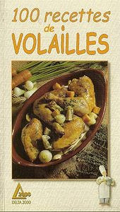 Odette Perrin, "100 recettes de volailles"