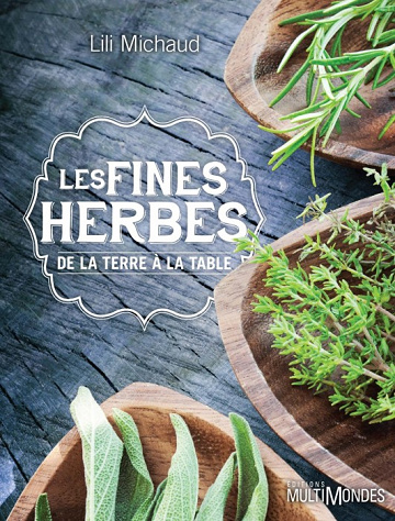 Les fines herbes de la terre à la table
