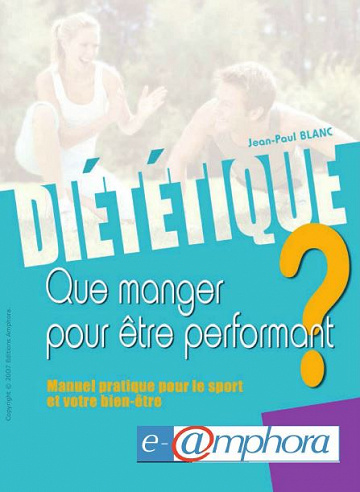 Diététique - Que manger pour être performant ?