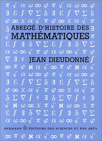 Abrégé d’histoire des mathématiques : 1700-1900