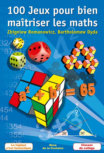 100 Jeux pour Bien Maîtriser les Maths