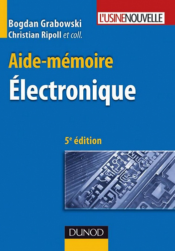 Aide-mémoire : Électronique - 5ème édition