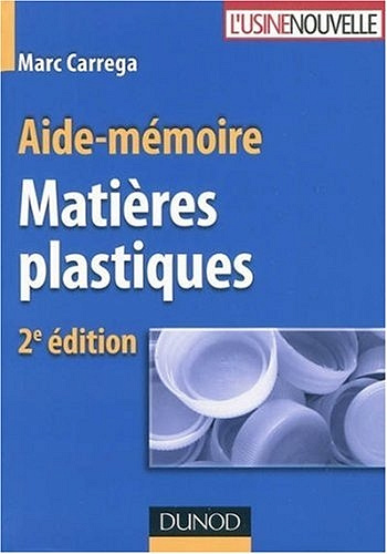 Matières plastiques: Aide-mémoire