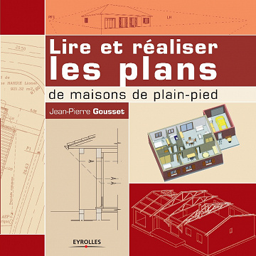Lire et réaliser les plans de maisons de plain-pied