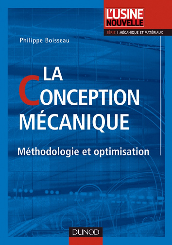 La conception mécanique - Méthodologie et optimisation