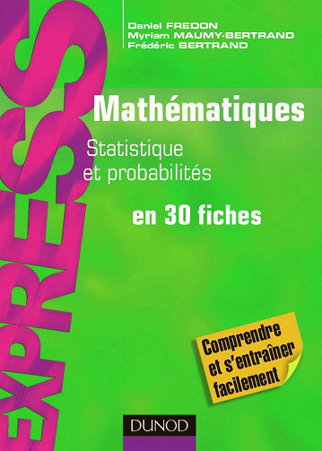 Mathématiques Statistique et probabilités en 30 fiches