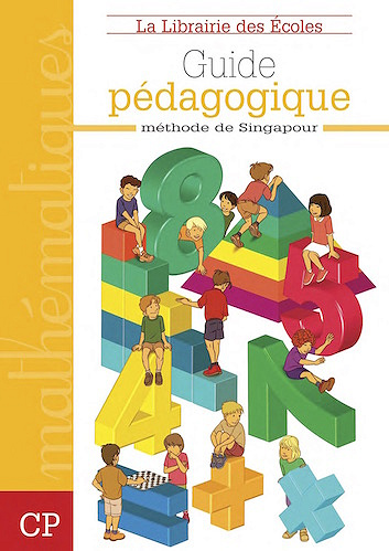 Maths CP _ méthode de Singapour - Guide Pedagogique