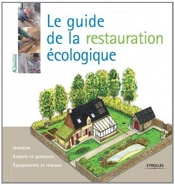 Le guide de la restauration écologique