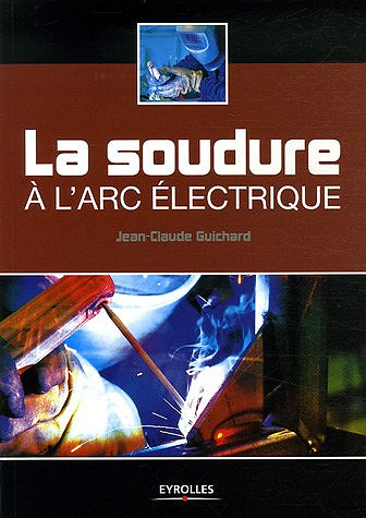 La soudure à l’arc électrique