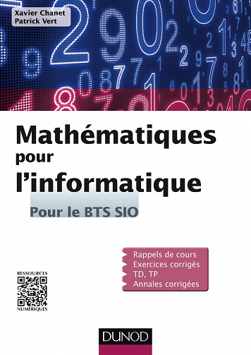 Mathématiques pour l’informatique - Pour le BTS SIO