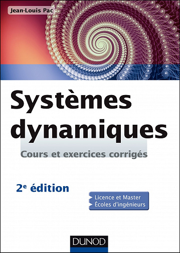 Systèmes dynamiques : Cours et exercices corrigés