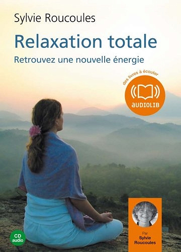 Sylvie Roucoules - Relaxation totale