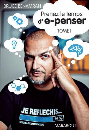 Prenez le temps d e-penser - Tome 1