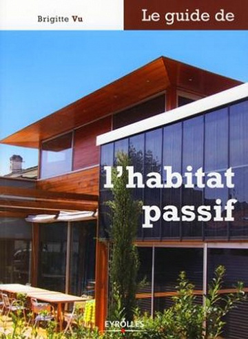 Le guide de l’habitat passif