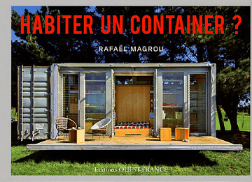 Habiter un container ? : Un mod(ul)e au service de l’architecture