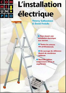 L’installation electrique comme un pro!, Deuxieme edition