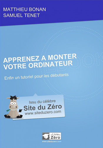 Apprenez à monter votre ordinateur