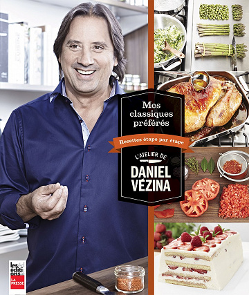 L’atelier de Daniel Vézina - Mes classiques préférés
