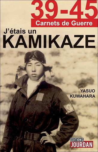 39-45, J’étais un kamikaze