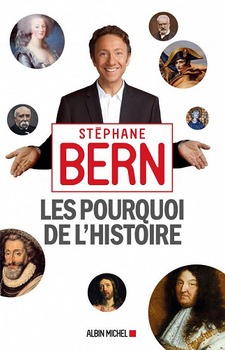 Les Pourquoi de l histoire - Stéphane Bern