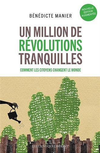 Un million de révolutions tranquilles (2016) - B. Manier