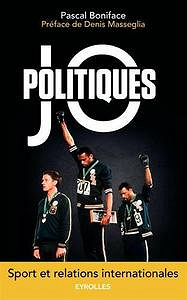 JO politiques : Sport et relations internationales