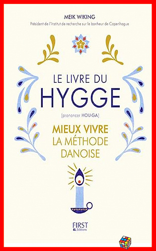 Meik Wiking (2016) - Le livre du Hygge