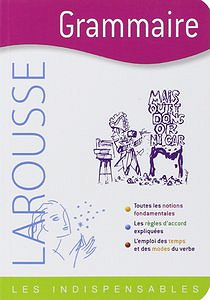 Larousse - Grammaire : Les indispensables