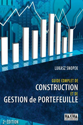 Guide complet de construction et de gestion de portefeuille