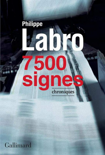 Philippe Labro - 7 500 signes