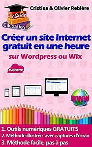Créer un site internet gratuit en une heure (2017)
