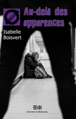 Isabelle Boisvert - Au-delà des apparences
