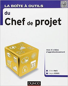 La Boîte à outils du Chef de projet