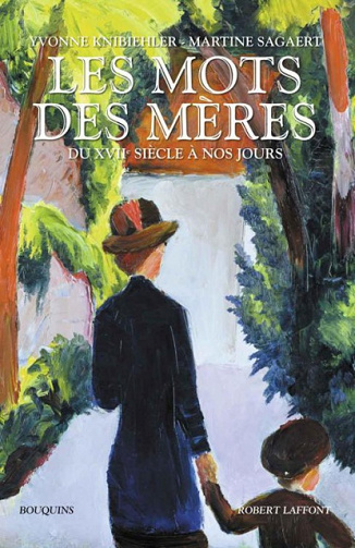 Yvonne Knibiehler (2016) - Les Mots des mères