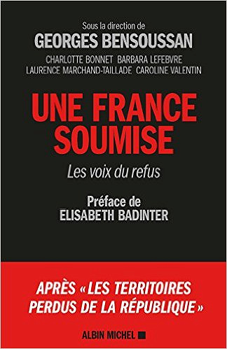 Une France soumise (2017) : Les voix du refus