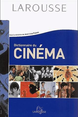 Dictionnaire Du Cinema