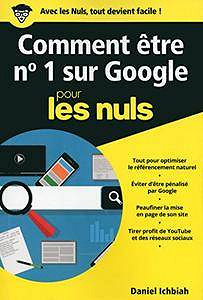 Comment être n°1 sur Google pour les nuls (2017) - Daniel Ichbiah