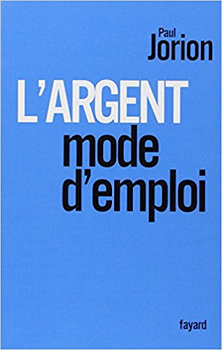 l’Argent, Mode d’Emploi