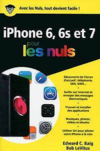 iPhone 6 et 6S et 7 ed iOS 10 poche pour les Nuls (2017)