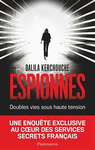 Espionnes (2016) - Dalila Kerchouche