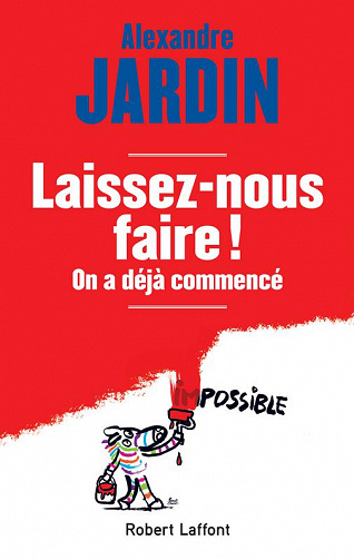 Laissez-nous faire ! - Alexandre JARDIN