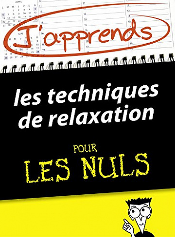J’apprends les techniques de relaxation Pour Les Nuls