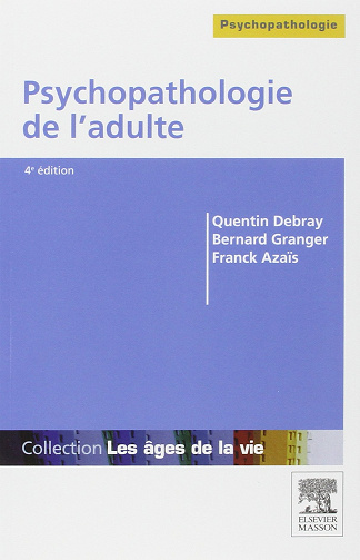 Psychopathologie de l’adulte - Quentin Debray