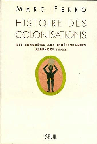 Ferro Marc - Histoire des Colonisations